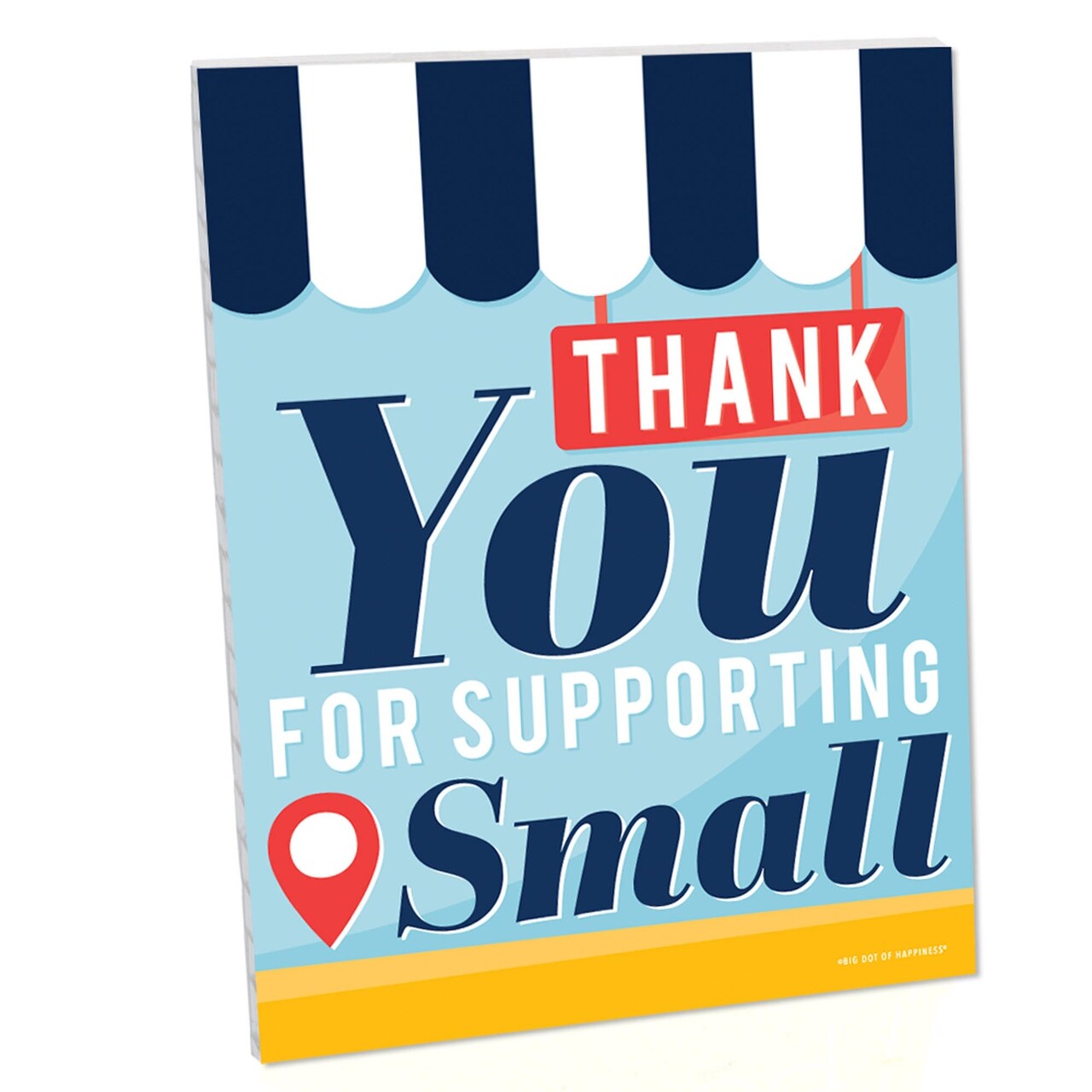 Big Dot of Happiness Support Small Business Sign - Thank You Decor - Printed on Sturdy Plastic Material - 10.5 x 13.75 inches - Sign with Stand - 1 Pc